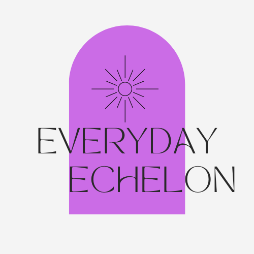 Everyday Echelon